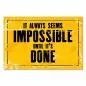 Preview: "It always seems impossible until it's done" – ein inspirierendes Vintage-Poster für Mut und Durchhaltevermögen.