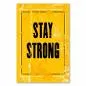 Preview: "Stay Strong" – ein kraftvolles Vintage-Poster mit kurzer und prägnanter Motivation für schwere Zeiten.