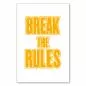 Preview: "Break the Rules" - ein Typografie Poster, das zu Mut und Individualität aufruft.