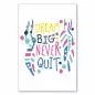 Preview: "Dream big never quit" - Handschrift, bunte Formen & Linien.