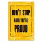 Preview: "Don't stop until you're proud" – ein inspirierendes Vintage-Poster für Durchhaltevermögen und Zielstrebigkeit.