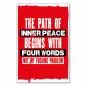 Preview: "The path of inner peace begins with four words: Not my fucking problem" - ein provokanter Spruch zum Thema Gelassenheit.