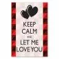 Preview: "Keep Calm and let me love you" - Ein romantisches Design mit Herzen für Verliebte und zum Valentinstag.