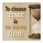 Preview: Sanduhr & Spruch "To choose time is to save time" - Bedeutung von Planung.