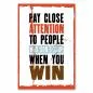 Preview: „Pay Close Attention to People Who Don't Clap When You Win“ - nachdenkliches Poster über wahre Freunde.