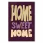 Preview: "Home Sweet Home" – ein Typografie-Poster mit warmen Farben, das die Geborgenheit des Zuhauses feiert.