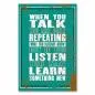 Preview: „When you talk, you only repeat what you already know...“ - Bedeutung des Zuhörens für persönliches Wachstum.