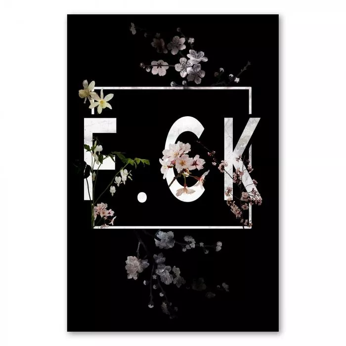 "F.C.K.", verziert mit Blüten auf Schwarz - Typografie-Design, Statement.