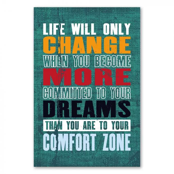 „Life Will Only Change When You Become More Committed...“ - motivierendes Poster, das zum Handeln inspiriert.