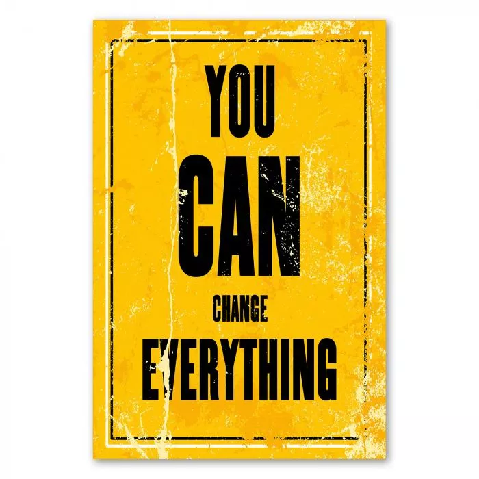 "You can change everything" - ein inspirierendes Vintage-Poster für Veränderung und Selbstbestimmung.