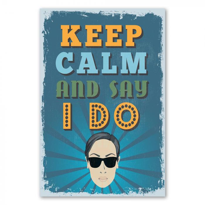 Vintage Poster in Blau: "Keep Calm and Say I Do" mit Frauengesicht und Sonnenbrille.