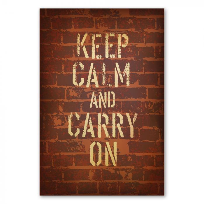 "Keep Calm and Carry On" – ein inspirierender Spruch als Graffiti an einer Ziegelwand.