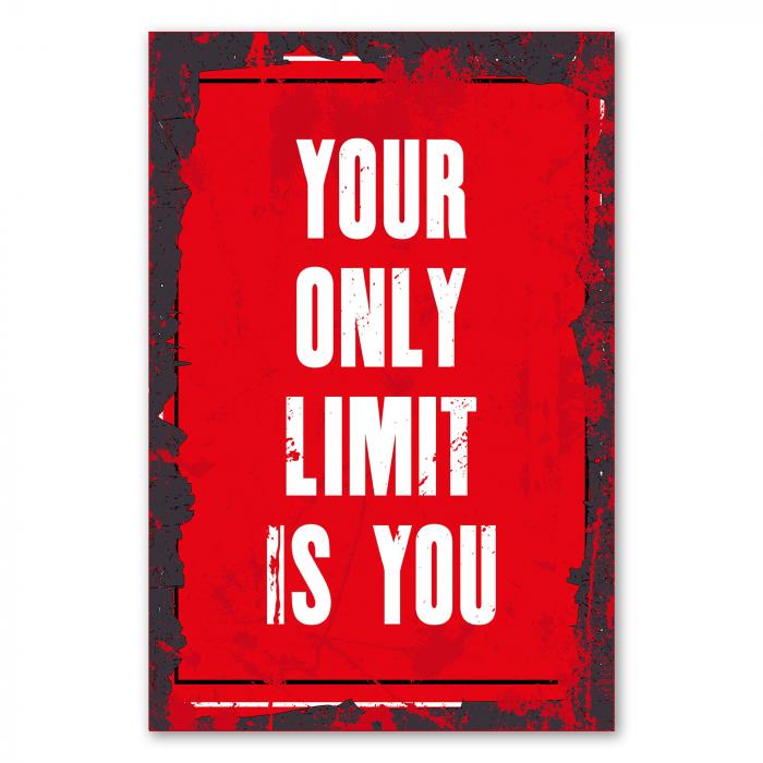 Motivationsspruch auf rotem Hintergrund: „Your only limit is you“ fordert heraus, eigene Grenzen zu überwinden.