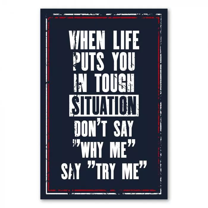 Motivationsspruch auf dunkelblauem Hintergrund: „When life puts you in tough situation... say 'try me'“.