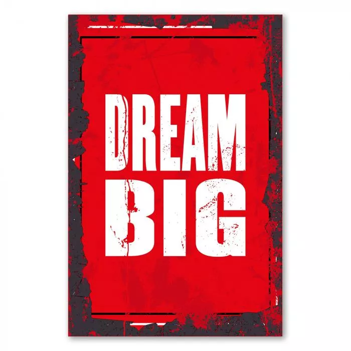 Motivationsspruch auf rotem Hintergrund: „Dream Big“ fördert große Träume und deren Verwirklichung.