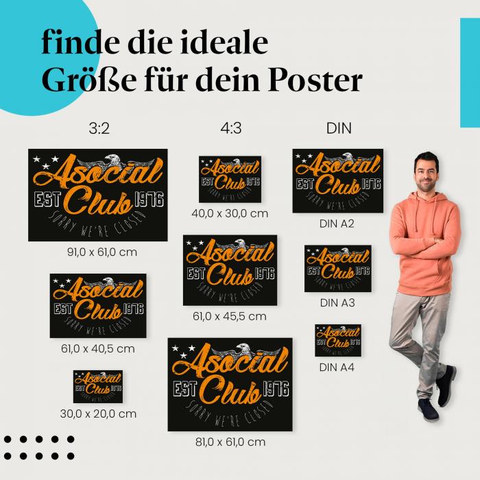 Wähle die ideale Postergröße: Vintage-Logo: Adler, "Asocial Club - Est. 1976 - Sorry We're Closed".