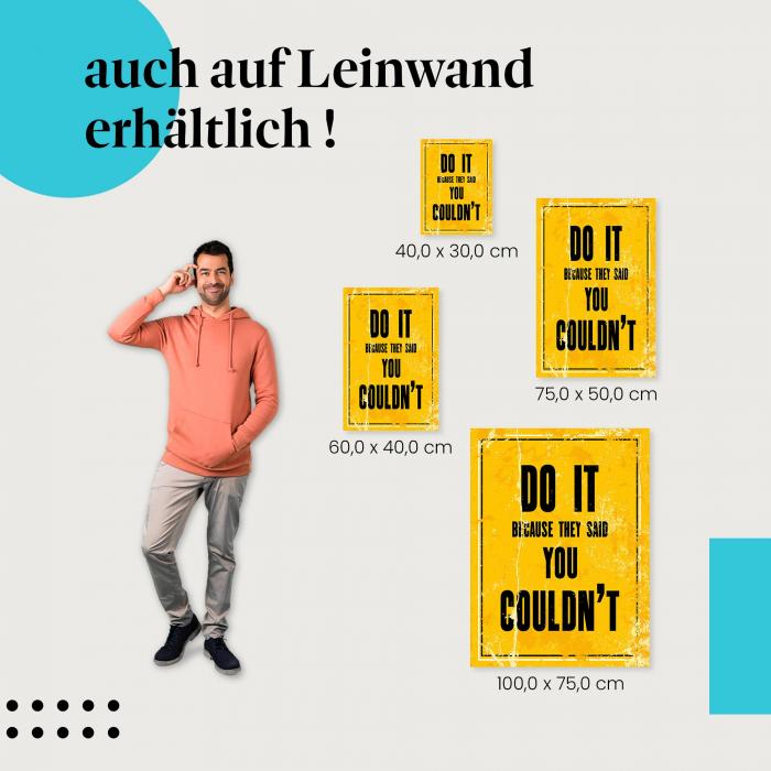 Leinwandbild "Beweis es ihnen!": Motivation & Inspiration