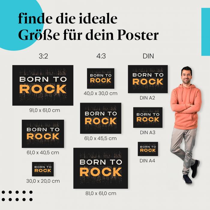 Wähle die ideale Postergröße: "Born to Rock" - Design auf dunklem Hintergrund.