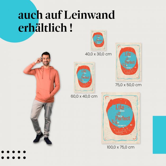 Leinwandbild "Das Leben muss nicht perfekt sein": Ein Geschenk für mehr Gelassenheit