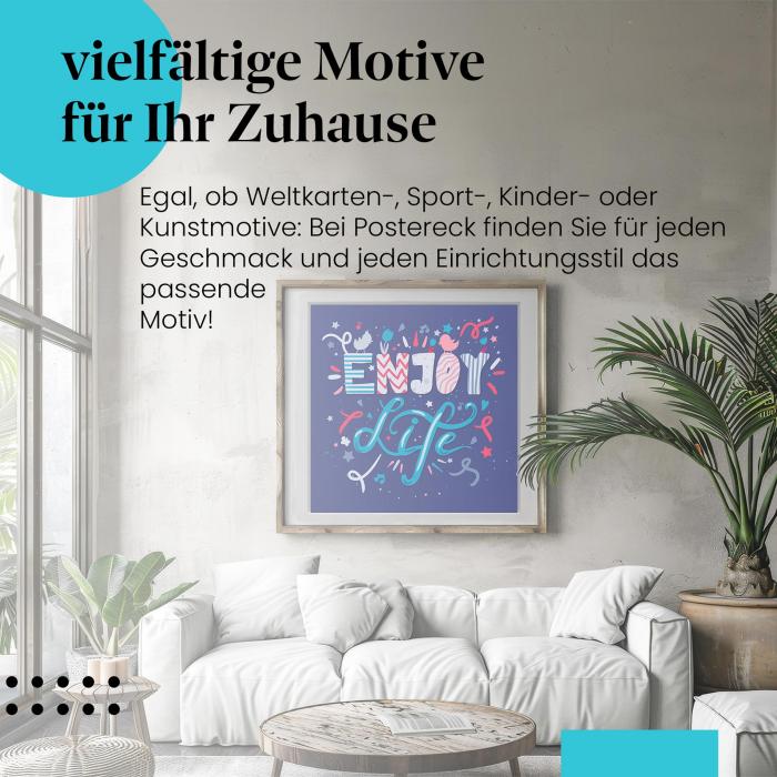 Leinwandbild "Enjoy Life": Fröhlicher Schriftzug, bunte Dekoration - gute Laune!