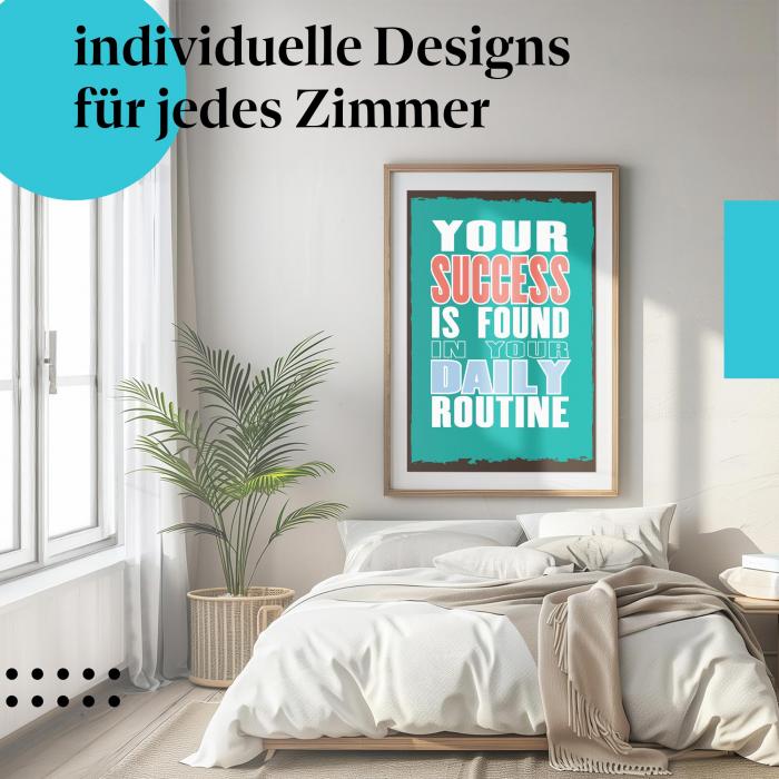 Erfolgsposter: "Erfolg durch tägliche Routine" - Poster & Spruch