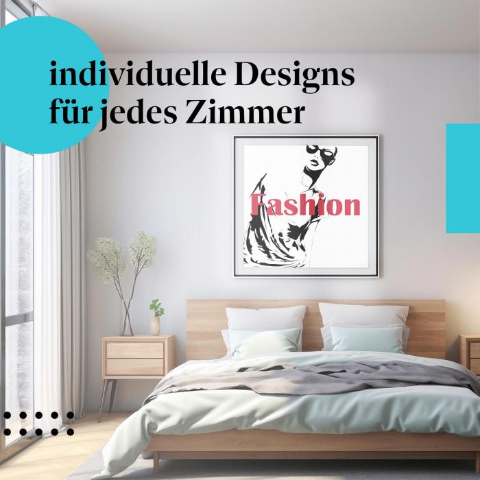 Stylisches Schlafzimmer: Kunstdruck "Fashion" - cooles Design für Modebewusste.