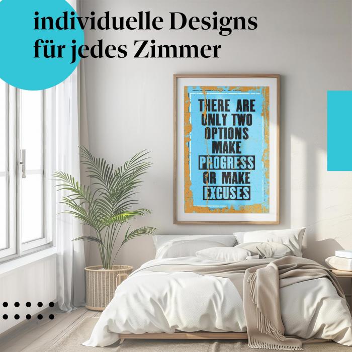 Motivation Poster: "Fortschritt oder Ausreden" - Zitat auf blauem Hintergrund