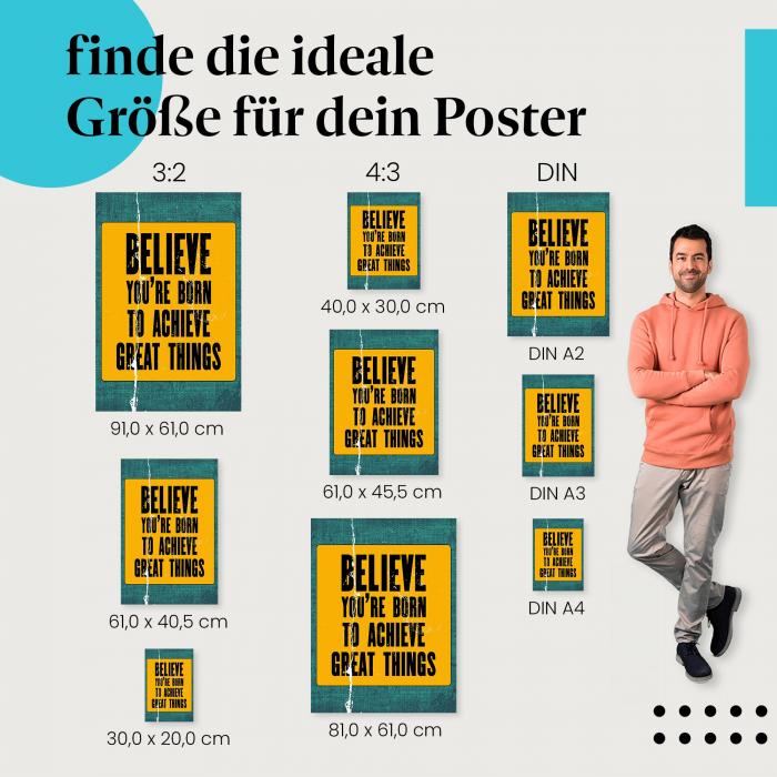 "Für Großes geboren: Glaube an dich!": Poster - Selbstvertrauen & Zielerreichung