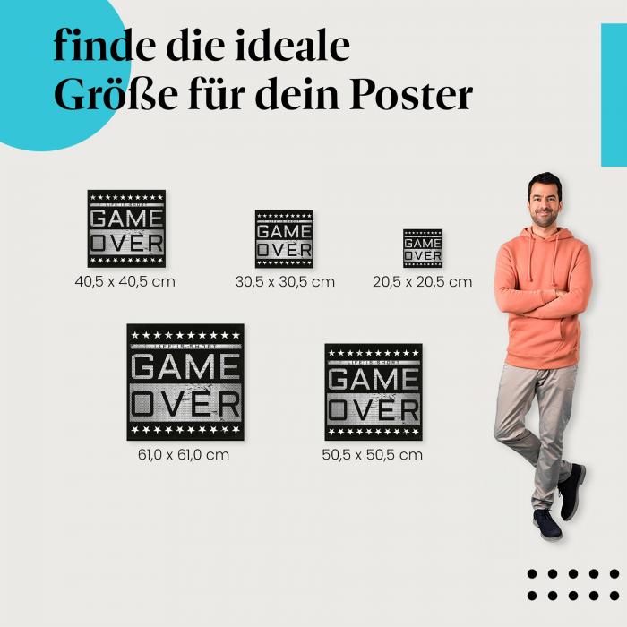 Wähle die ideale Postergröße: "Game Over. Das Leben ist kurz" - Grafik im Retro-Gaming Stil.