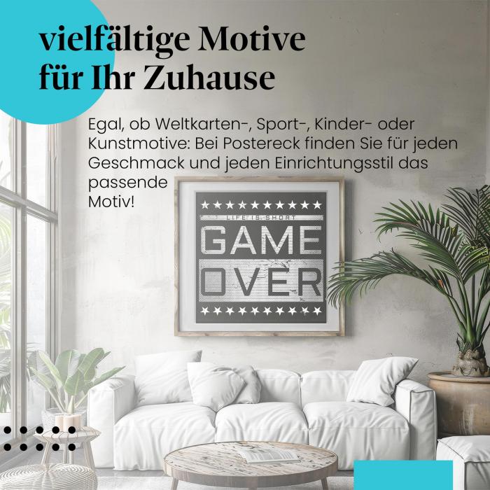 "Game Over": Retro-Gaming-Poster mit Lebensweisheit - zum Nachdenken.