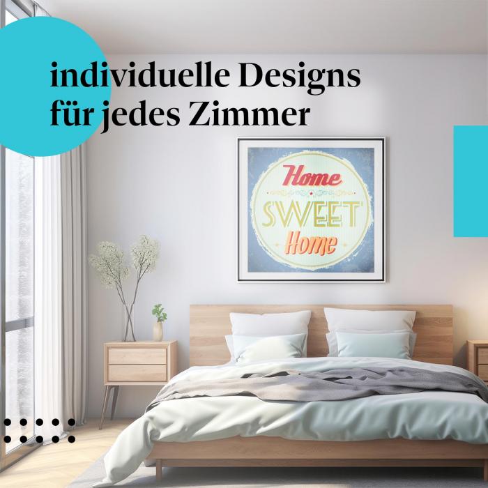 "Home Sweet Home": Kunstdruck - verleiht deinem Zuhause Wärme & Behaglichkeit.