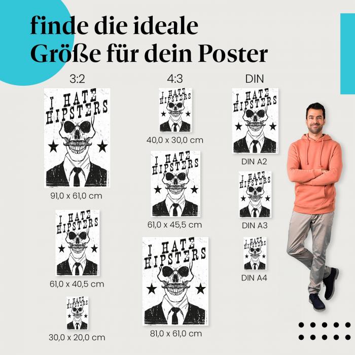 "I Hate Hipsters" Poster: Finde deine passende Größe und zeige deinen Humor!