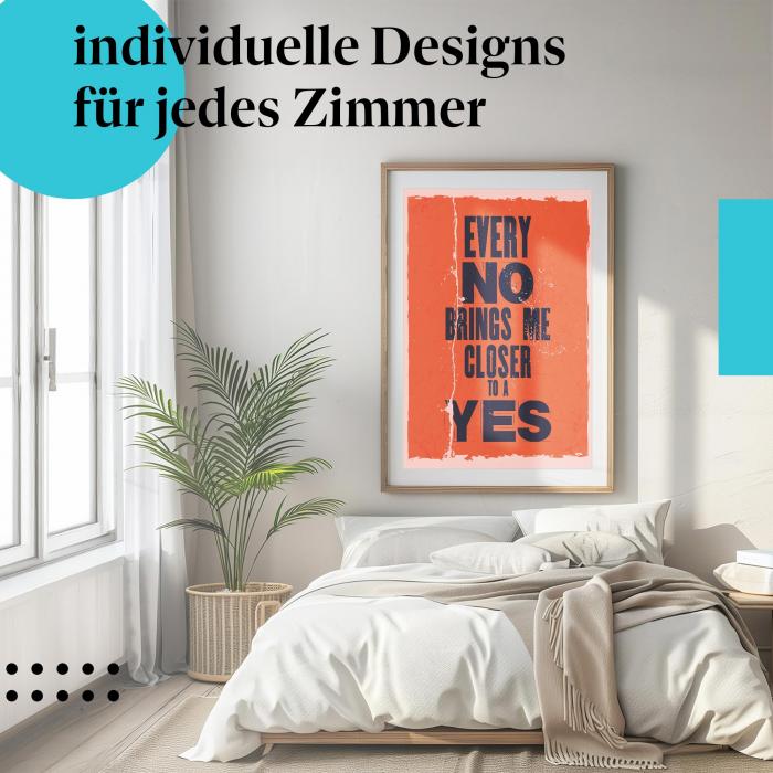 Motivationsposter: "Jeder Nein..." - Poster & Spruch