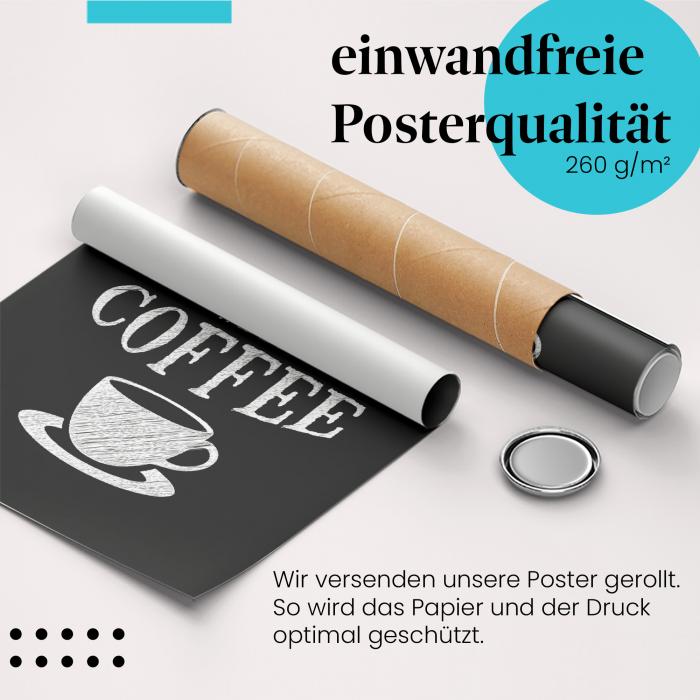 Gerolltes Poster "Kaffee am Tag", schlechte Laune.