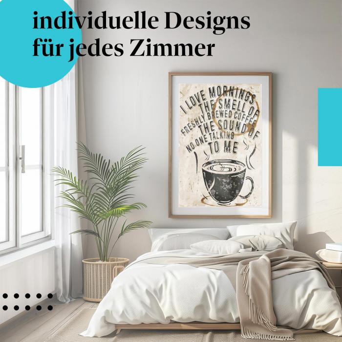 "I love mornings" Poster: Für alle, die den Morgen lieben!