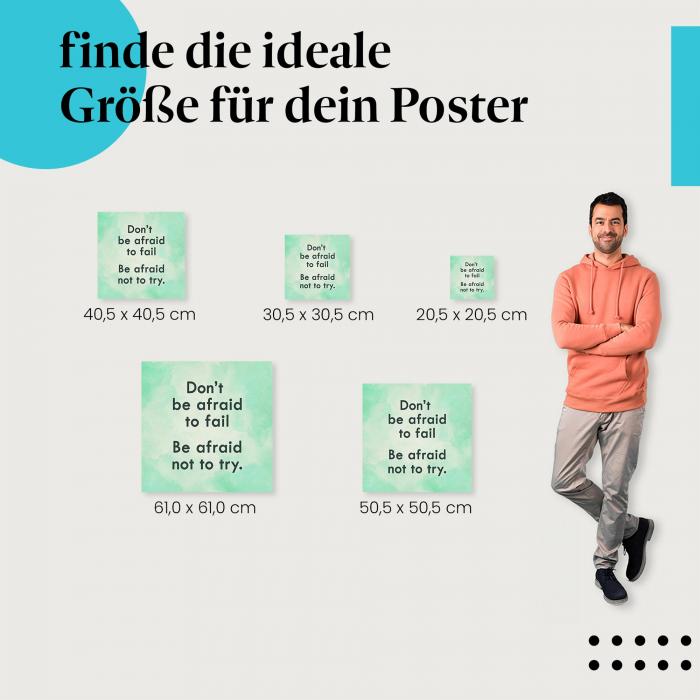 Wähle die ideale Postergröße: "Hab keine Angst vor Fehlern..." - Motivierendes Zitat.