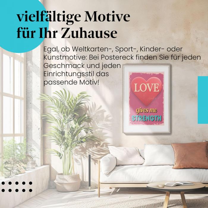 Stylisches Leinwandbild: Liebe gibt mir Kraft - Romantisches Poster.