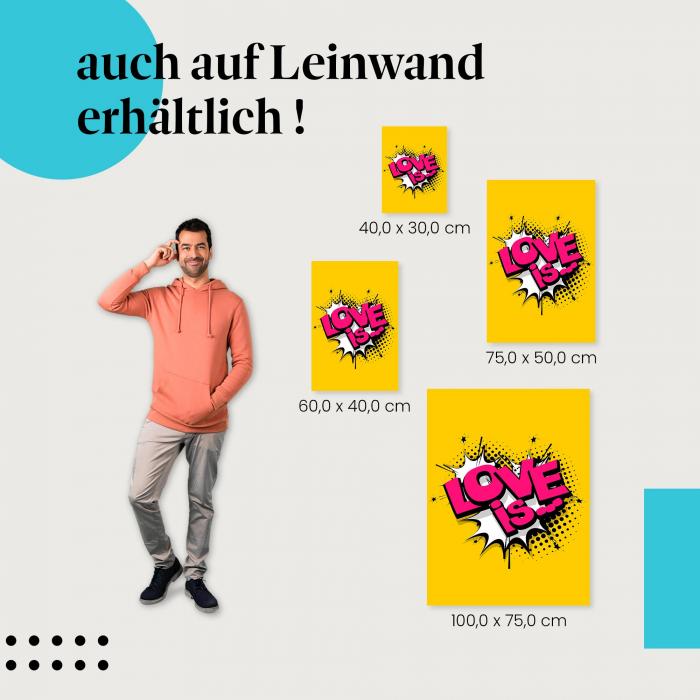 Leinwandbild "Liebe ist...": Ein humorvolles & romantisches Bild für dein Zuhause