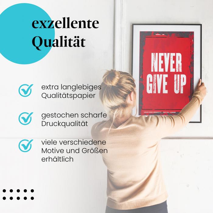 Gerahmtes Wandbild "Never Give Up, Motivation". Hochwertiger Druck, verschiedene Größen erhältlich.