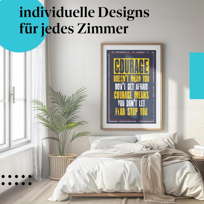 Motivation Poster: "Mut bedeutet, keine Angst..." - Zitat & Inspiration