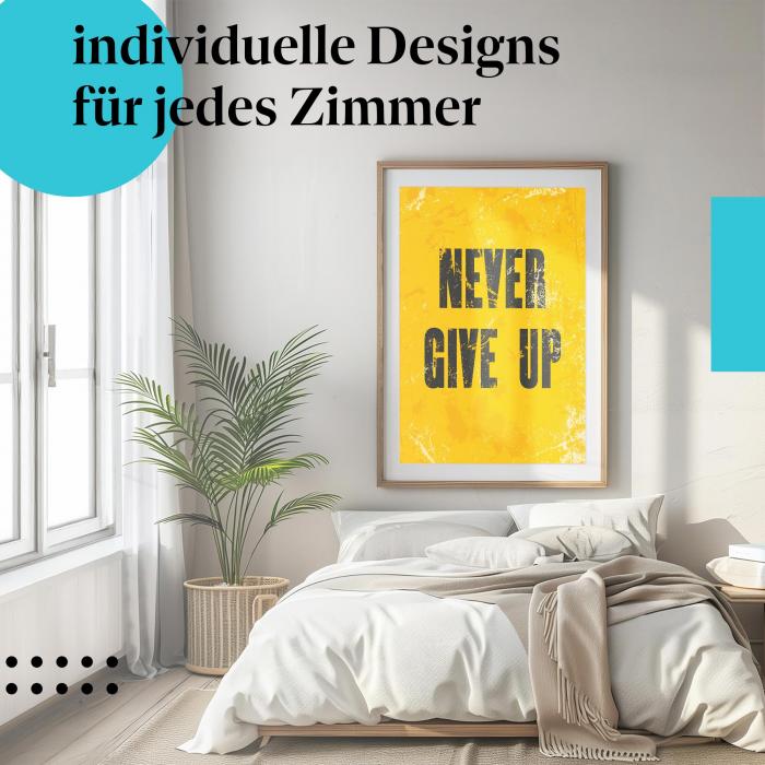 Motivationsposter: "Gib niemals auf!" - Spruch "Never Give Up"