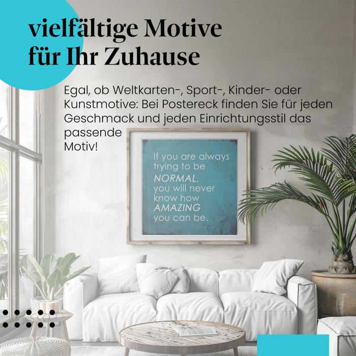 "Sei erstaunlich!": Poster - Motivation & Inspiration für mehr Mut.