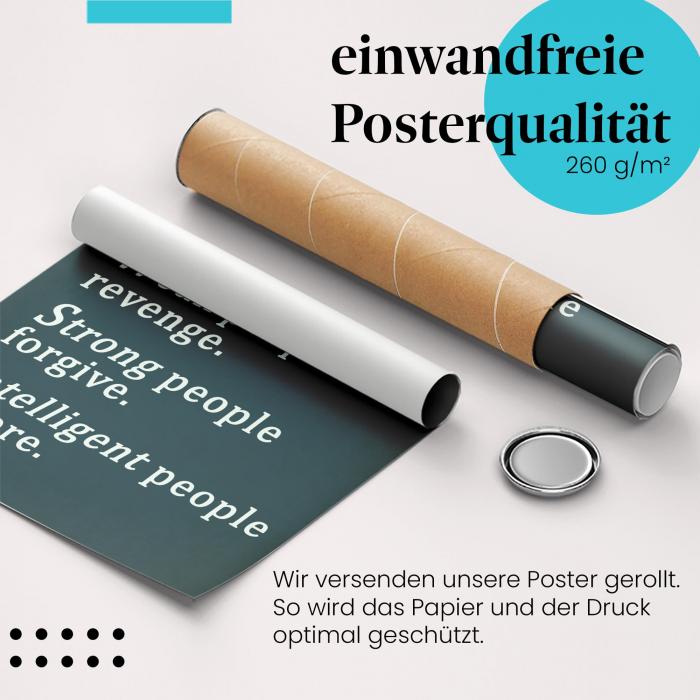 Gerolltes Poster "Stärke & Vergebung" - Lebensweisheit, sicher verpackt.