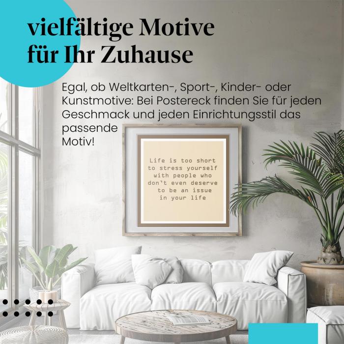 "Stress dich nicht": Minimalistischer Poster mit Lebensweisheit.