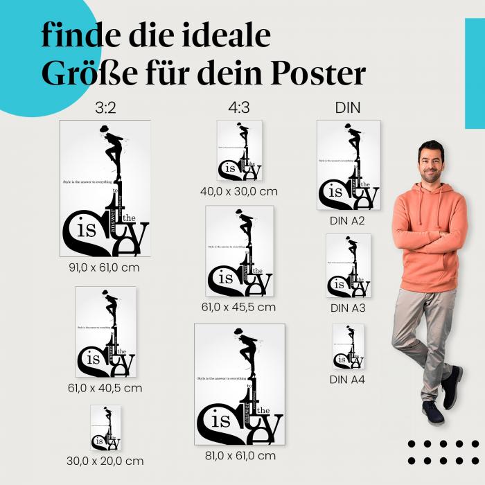 Stil ist die Antwort! Setze ein Zeichen mit dem "Stil ist die Antwort" Poster!