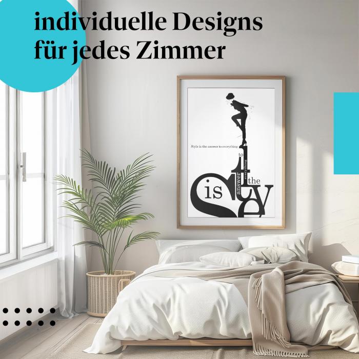 Fashion-Statement: Das "Stil ist die Antwort" Poster! Perfekt für alle, die Mode lieben!