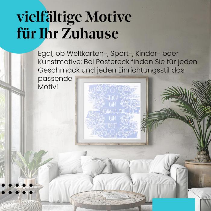 "Träume verwirklichen": Poster - Zitat & Aquarell, Inspiration pur!