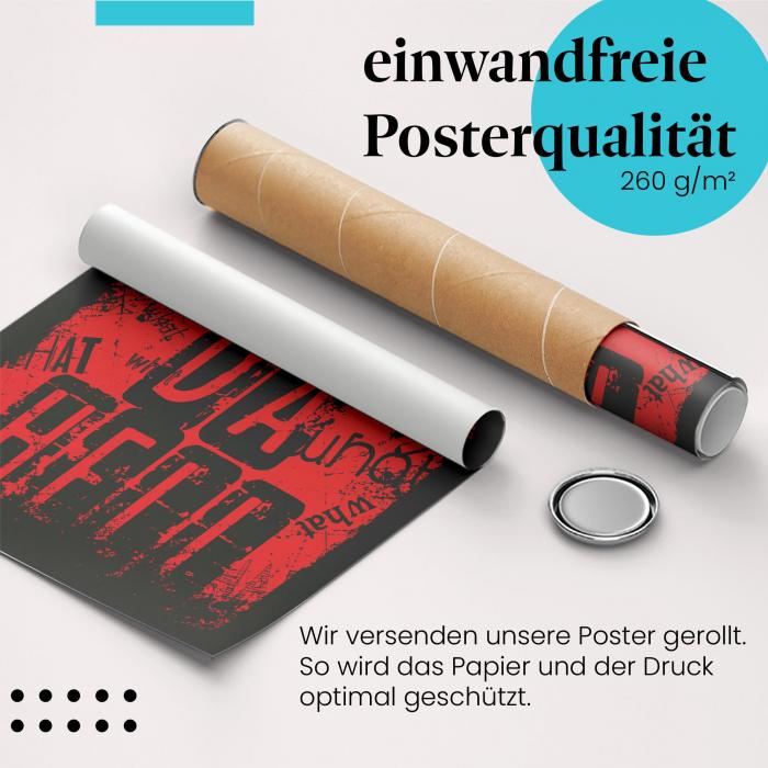 Gerolltes Poster "What da Hell" - Direkte Botschaft, sicher verpackt.