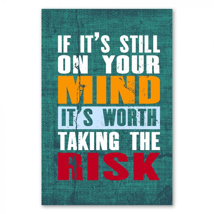 „If it's still on your mind, it's worth taking the risk“ - Aufruf zum Handeln für Träume.