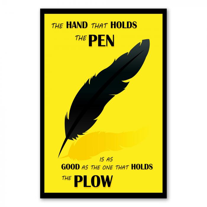 Ein minimalistisches Poster mit der Botschaft: "Die Hand, die den Stift hält, ist so gut wie die, die den Pflug hält."